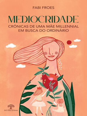 cover image of Mediocridade--Crônicas de uma mãe millennial em busca do ordinário